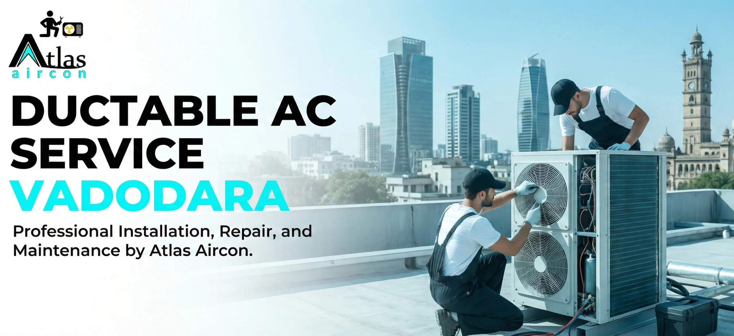Expert Ductable AC Service Vadodara Team